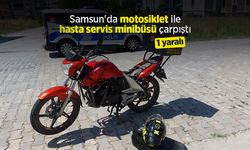 Samsun'da motosiklet ile hasta servis minibüsü çarpıştı: 1 yaralı