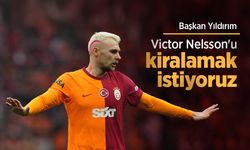 Başkan Yıldırım: Victor Nelsson'u kiralamak istiyoruz
