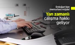 Erdoğan'dan memurlara müjde! Yarı zamanlı çalışma hakkı geliyor