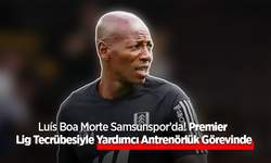 Luis Boa Morte Samsunsporda kimdir kariyeri nereli
