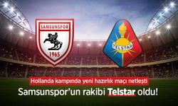 Samsunspor’un Rakibi Telstar Oldu! Hollanda Kampında Yeni Hazırlık Maçı Netleşti