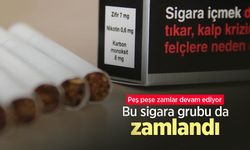 Peş peşe zamlar devam ediyor: Bu sigara grubu da zamlandı