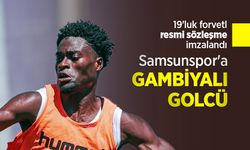 Samsunspor'a GAMBİYALI GOLCÜ