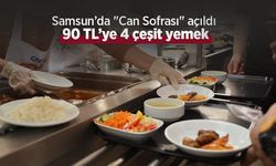 Samsun’da "Can Sofrası" açıldı: 90 TL’ye 4 çeşit yemek
