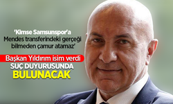 'Kimse Samsunspor'a Mendes transferindeki gerçeği bilmeden çamur atamaz'