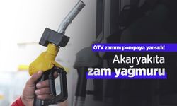 ÖTV zammı pompaya yansıdı! Akaryakıta zam yağmuru