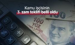 Kamu işçisinin 3. zam teklifi belli oldu