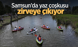 Samsun’da yaz çoşkusu zirveye çıkıyor