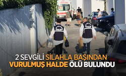 2 Sevgili silahla başından vurulmuş halde ölü bulundu