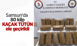 Samsun'da 80 kilo kaçak tütün ele geçirildi