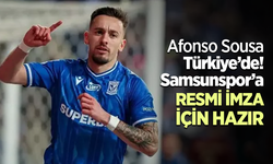 Afonso Sousa Türkiye’de! Samsunspor’a Resmi İmza İçin Hazır