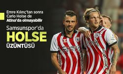 Samsunspor'da HOLSE ÜZÜNTÜSÜ