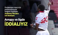 Anthony Musaba net konuştu: Avrupa ve ligde İDDİALIYIZ