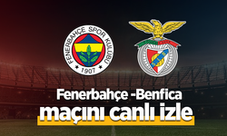 Fenerbahçe Benfica maçı canlı izle