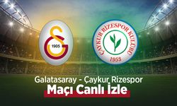 Galatasaray - Çaykur Rizespor Maçı Canlı İzle