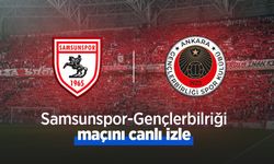 Samsunspor – Gençlerbirliği Maçı Canlı İzle