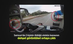 Samsun'da 2 kişinin öldüğü otobüs kazasının dehşet görüntüleri ortaya çıktı