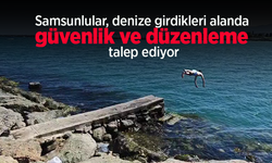 Samsunlular, denize girdikleri alanda güvenlik ve düzenleme talep ediyor.