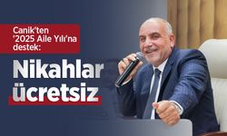 Canik'ten '2025 Aile Yılı'na destek: Nikahlar ücretsiz