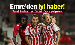 Emre’den iyi haber! Panathinaikos maçı öncesi sürpriz gelişmeler