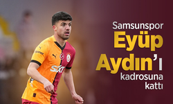Samsunspor Eyüp Aydın Transferinde Galatasaray’la Anlaştı