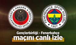 Gençlerbirliği- Fenerbahçe Maçı Canlı İzle