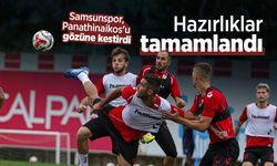 Samsunspor, Panathinaikos'u gözüne kestirdi, Hazırlıklar tamamlandı