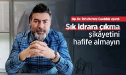 Op. Dr. İdris Kıvanç Cavıldak uyardı: Sık idrara çıkma şikâyetini hafife almayın