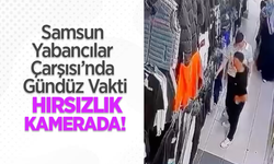 Samsun Yabancılar çarşısı hırsızlık kamerada