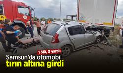 Samsun’da otomobil tırın altına girdi: 1 ölü, 3 yaralı