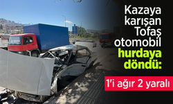 Kazaya karışan Tofaş otomobil hurdaya döndü: 1'i ağır 2 yaralı