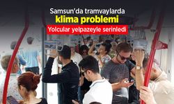 Samsun'da tramvaylarda klima problemi: Yolcular yelpazeyle serinledi