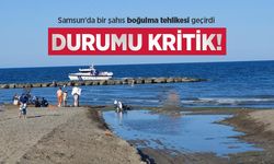 Samsun'da bir şahıs boğulma tehlikesi geçirdi: Durumu kritik