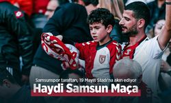 Samsunspor taraftarı, 19 Mayıs Stadı'na akın ediyor, Haydi Samsun Maça