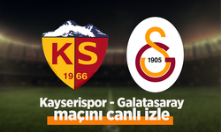 Kayserispor - Galatasaray maçı canlı izle