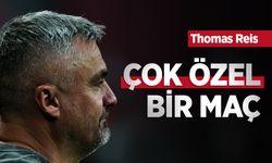 Thomas Reis: ÇOK ÖZEL BİR MAÇ