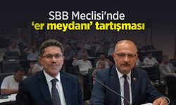 SBB Meclisi'nde ‘er meydanı’ tartışması