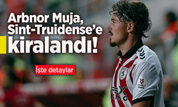 Arbnor Muja, Sint-Truidense’e kiralandı! İşte detaylar