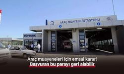 Araç muayeneleri için emsal karar! Başvuran bu parayı geri alabilir