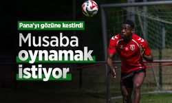 Musaba oynamak istiyor