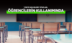 "LİSEYE HOŞ GELDİN" KİTAPLARI, ÖĞRENCİLERİN KULLANIMINDA