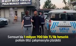 Samsun'da 1 milyon 700 bin TL'lik hırsızlık polisin titiz çalışmasıyla çözüldü