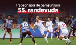 Trabzonspor ile Samsunspor 55. randevuda