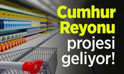 Cumhur Reyonu projesi geliyor!