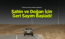 TOFAŞ Kuş Serisi Yeniden Üretilecek: Şahin ve Doğan İçin Geri Sayım Başladı!