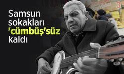 Samsun sokakları 'cümbüş'süz kaldı