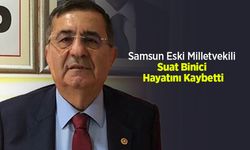 Samsun Eski Milletvekili Suat Binici Hayatını Kaybetti