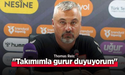 Thomas Reis: “Takımımla gurur duyuyorum”