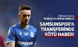 Afonso Sousa, Shabab Al Ahli'ye Gidiyor! Samsunspor’a Transferinde Kötü Haber