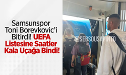 Samsunspor Toni Borevkovic’i Bitirdi! UEFA Listesine Saatler Kala Uçağa Bindi!
